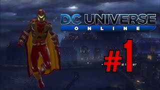 DC Universe Online [#1] A HERO IS BORN