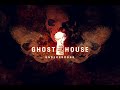 Ghost House Underground Ghost House Underground
