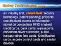 Dead Bolt RFID Security - Badge holders and sleeves no longer needed