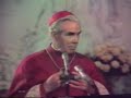 Archbishop Fulton J. sheen - Kenosis Part 1 of 4