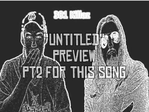 301killaz - A new preview with pt2 of The untitled song.