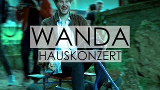 Hauzkonzert Wanda