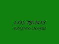 LOS REMIS-TOMANDO LICORES