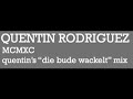 Quentin Rodriguez \"MCMXC\" (Quentin\ Quentin Rodriguez \"MCMXC\" (Quentin\