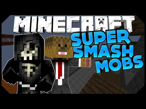 Minecraft: SUPER SMASH MOBS