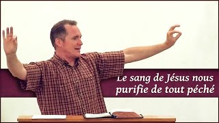 LE SANG DE JÉSUS NOUS PURIFIE DE TOUT PÉCHÉ
