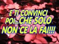 SE IO NN AVESSI TE....(come farei)
