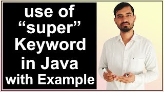 use of super keyword in Java Hindi