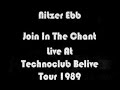 Nitzer Ebb - Join In The Chant (Sound Remastered)