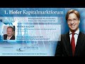 1. Hofer Kapitalmarktforum 1. Hofer Kapitalmarktforum