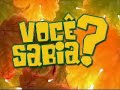 Voc� sabia?
