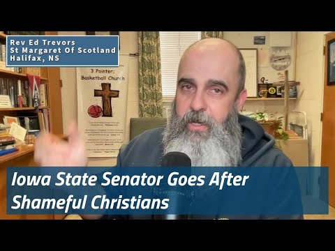 Iowa State Senator Goes After Shameful Christians – Scottie's Playtime