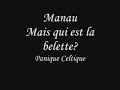 Manau-Mais qui est la belette? Manau-Mais qui est la belette?
