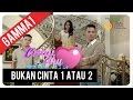 Gamma1 - Bukan Cinta 1 Atau 2 | Official Video Cli