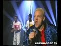 ERASURE You surround me - Live Big world