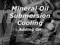 Oil Cooled Computer 2: Adding Oil