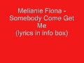 Melanie Fiona Somebody Come Get Me Official Music Video and Lyrics