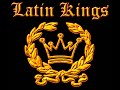 The Latin Kings - Latinos Samos