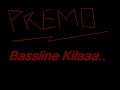 premo - bassline killaa (instrumental)