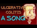 Ulcerative Colitis: A Song