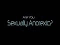 Wohteba - Are You Sexually Anorexic?