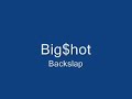 BigSHot - Backslap