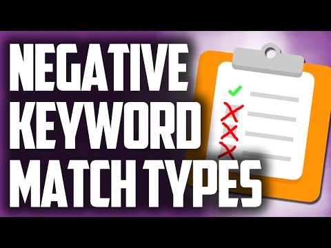 Negative Keyword Match Types in Adwords PPC