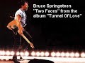 Bruce Springsteen - Two Faces