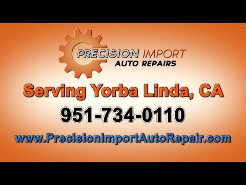Yorba Linda BMW Repair Audi Service Mechanic Mercedes Maintenance