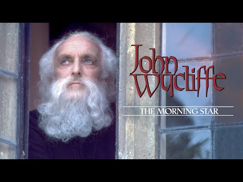 John Wycliffe | Full Movie | Peter Howell | Michael Bertenshaw | James Downie