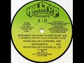 3-D - Once More You Hear the Dope Stuff (Chuck Chillout Dope Mix) (Hilltop Hustlers 1988)