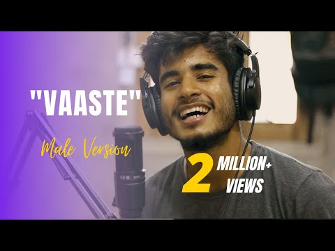 VAASTE - Male Version By Imdad Hussain | Whoimdad| Dhvani Bhanushali Wapwon Download
