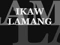 Janno Gibbs feat. Jaya - Ikaw Lamang