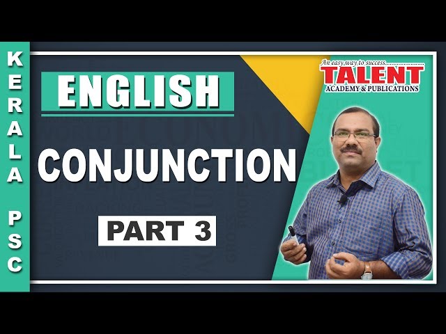 Kerala PSC English Grammar - Conjunction - PART 3 - Talent Academy