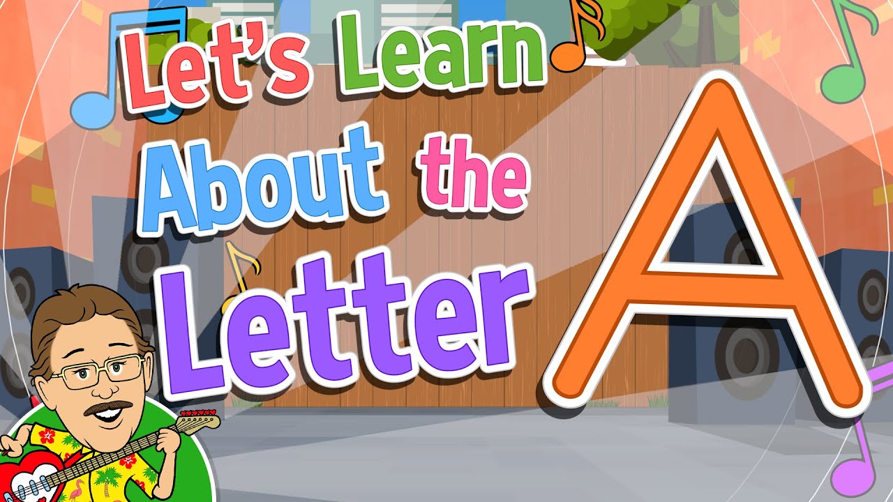 Let's Learn About the Letter A | Jack Hartmann Alphabet Song