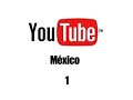 lanzamiento de youtube mexico 1