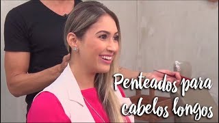 Penteados para cabelos longos