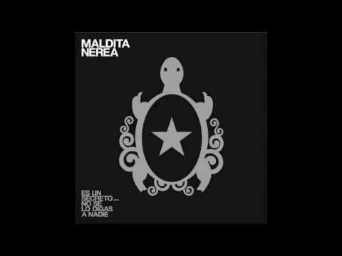 Todo esta perfecto - Maldita Nerea