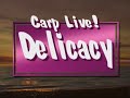 Carp Live! Delicacy
