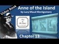 Chapter 13 - Anne of the Island by Lucy Maud Montgomery