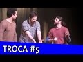 Improvável - Troca 3 (Marco Luque e Rafinha Bastos)