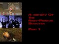 A History Of First-Person Shooters
