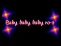 Justin Bieber Baby Lyrics My Worlds The Collection.