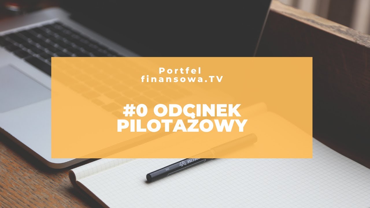 #0 Start portfela FinansowaTV - wprowadzenie do portfela i omówienie dalszego rozwoju kanału