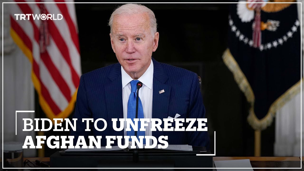 Biden Seeks to Seize Afghanistan’s Assets