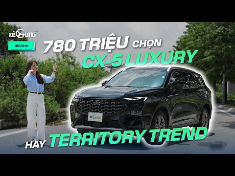 Tầm giá 780 triệu: chọn Mazda CX5 bản giữa hay Ford Territory bản base?