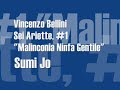 bellini: sei ariette #1 malinconia ninfa gentile   sumi jo