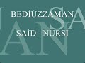 Said Nursi- evlenecek ERKEKLERE