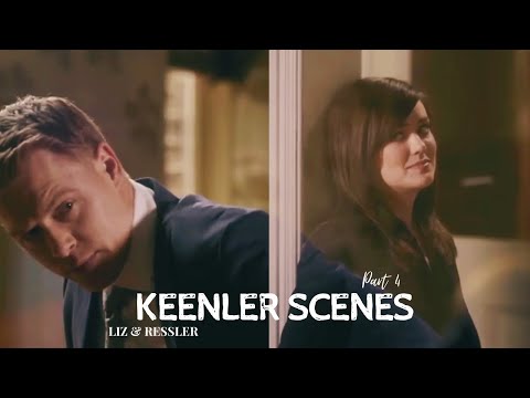 Liz + Ressler | Keenler Scenes (Part 4)