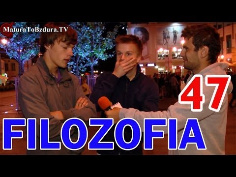 Matura To Bzdura - FILOZOFIA odc. 47